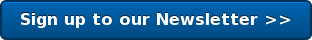 Sign up to the Newsletter >>